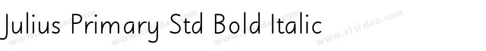 Julius Primary Std Bold Italic字体转换